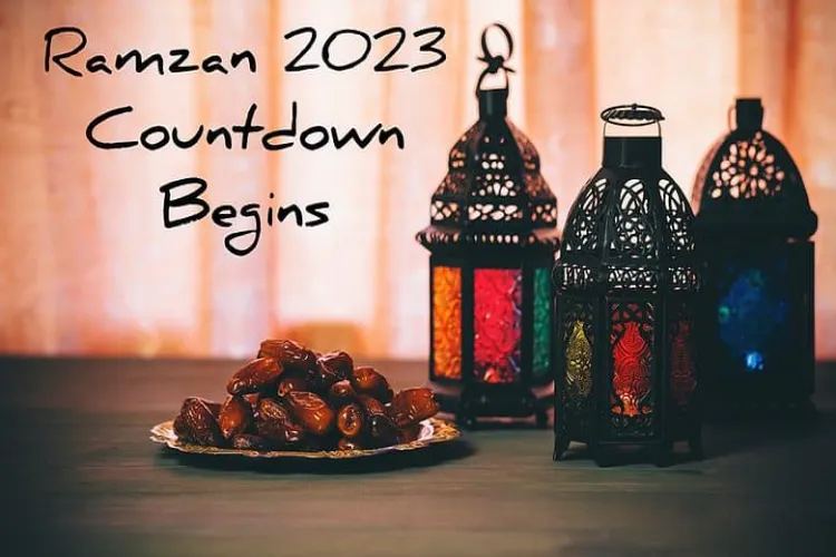 Countdown to Ramzan 2023 