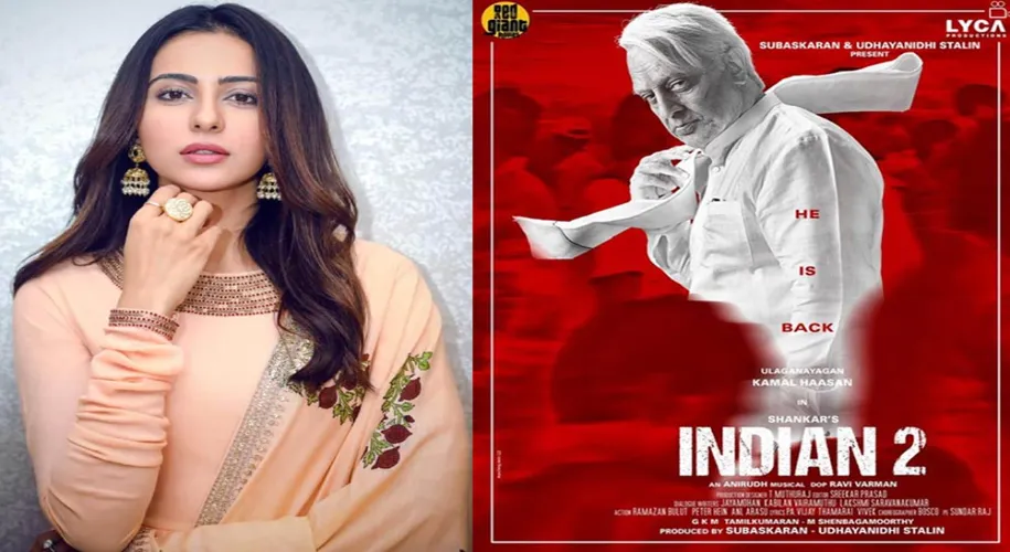 Actor Rakul Preet (Left) and Poster of 'Indian 2'