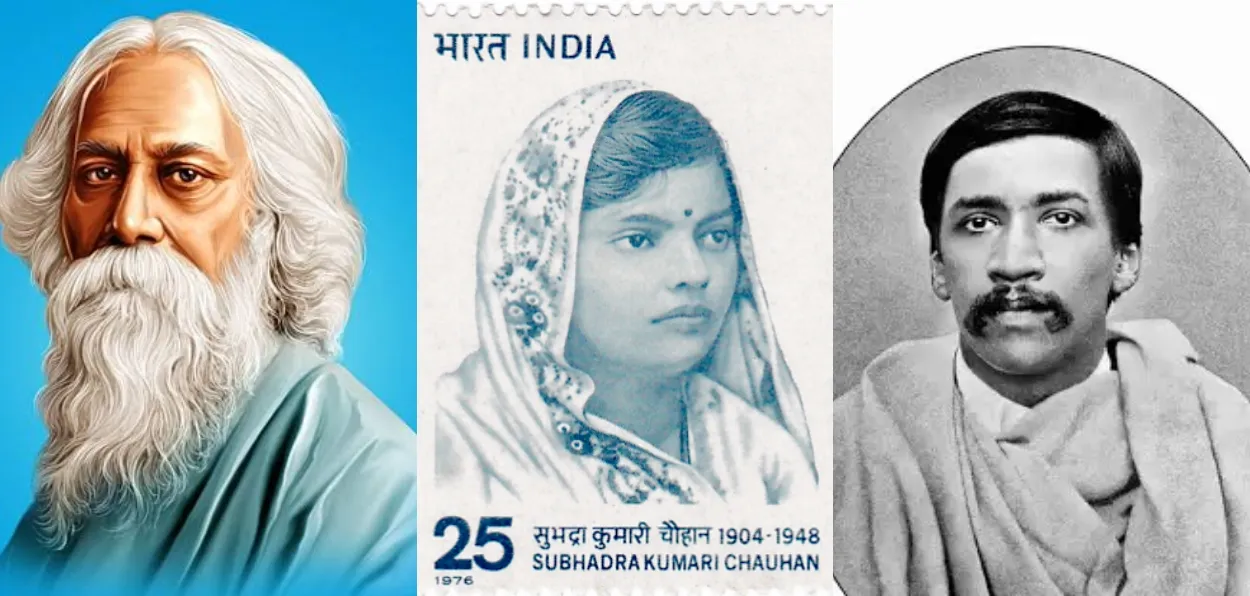 Rabindranath Tagore, Subhadra Kumari Chauhan. Sri Aurobindo